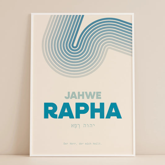 Jahwe Rapha - Der Herr, der mich heilt - Poster DIN A3 | Namen Gottes Wandbild