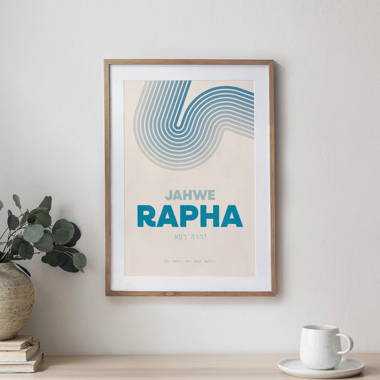 Jahwe Rapha - Der Herr, der mich heilt - Poster DIN A3 | Namen Gottes Wandbild